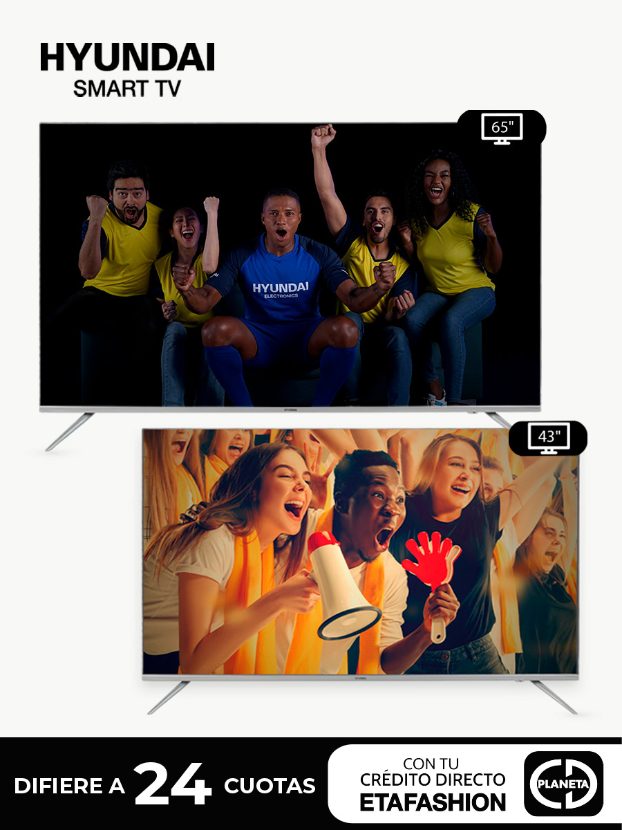 Combo Smart Tv 4K LED HYUNDAI 65" + Smart Tv HYUNDAY 43" FHD