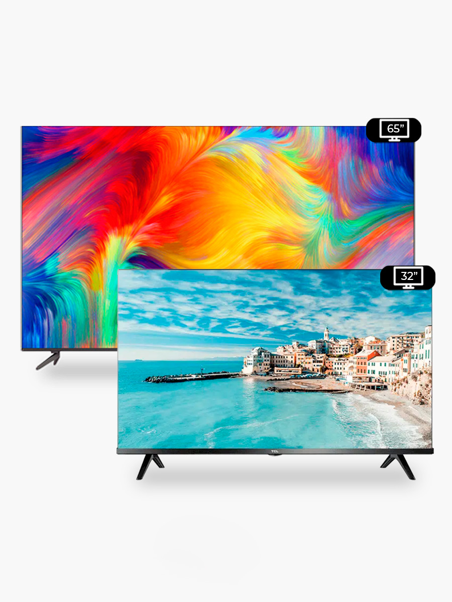 Combo TCL Smart Tv 65" 4K LED + Smart Tv 32" Android