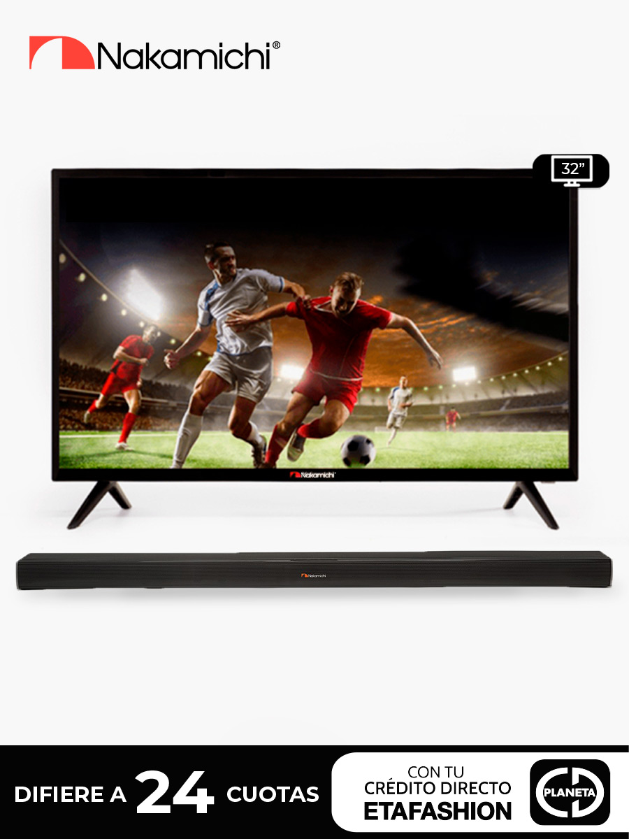 Combo Smart TV LED Nakamichi 32" NAK32HLC01+ Barra de Sonido Nakamich NK311