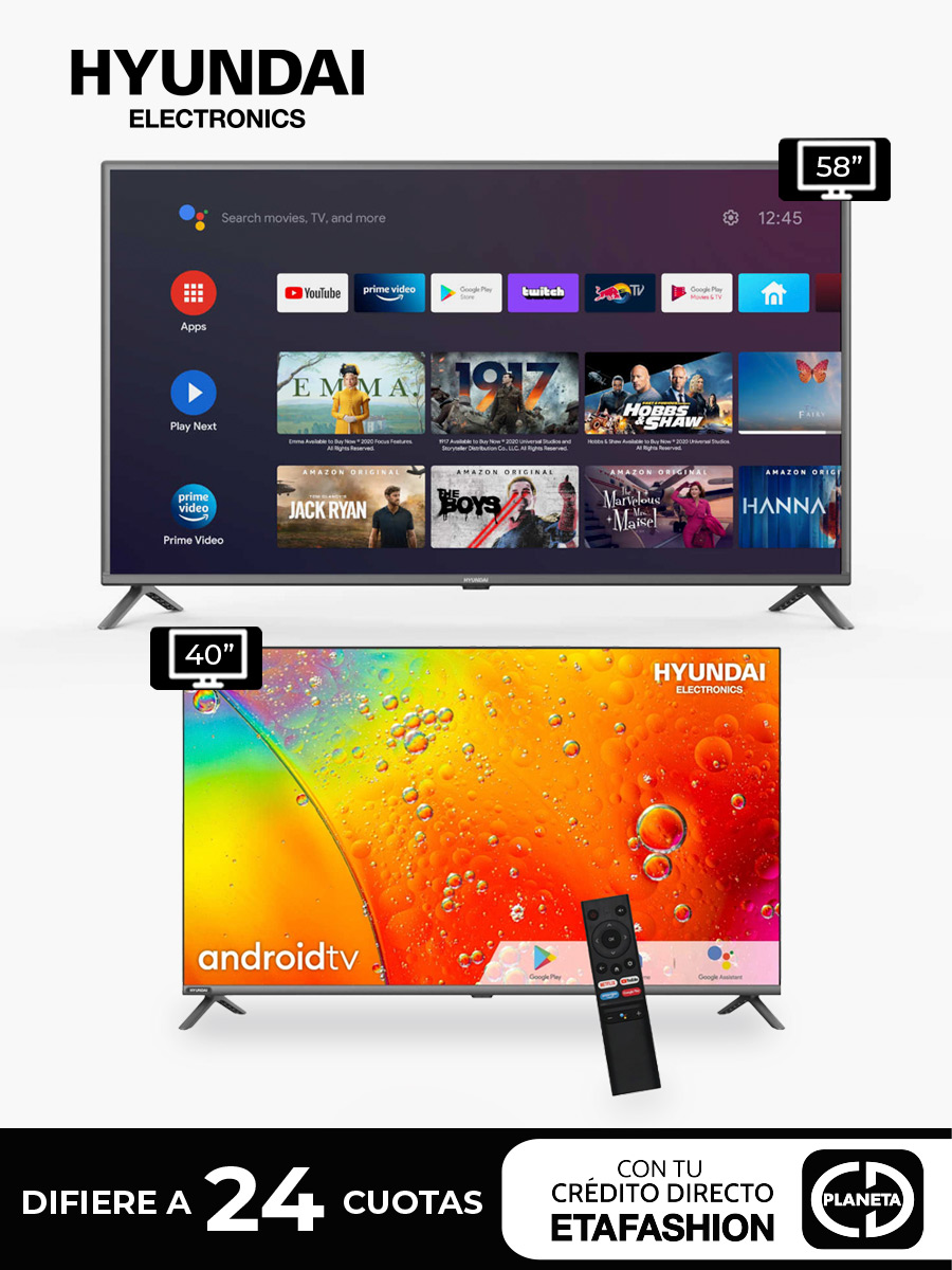 Combo HYUNDAI Smart Tv 58" + Smart Tv 40" Android 11